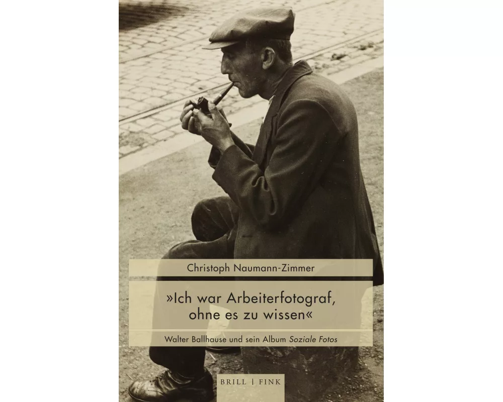 „Ich war Arbeiterfotograf, ohne es zu wissen“