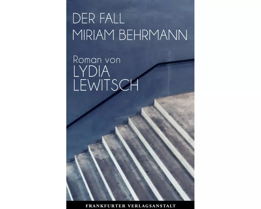Der Fall Miriam Behrmann