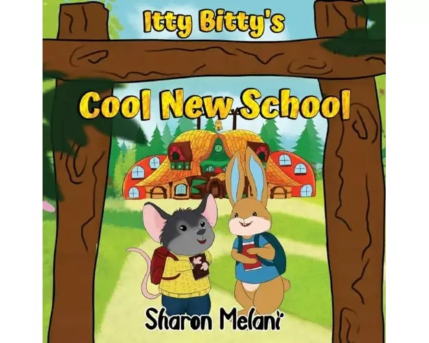 Itty Bitty and Blue Bunny Stories - Itty Bitty's Cool New School