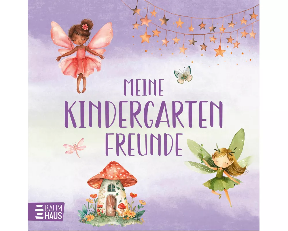 Meine Kindergartenfreunde - Feen