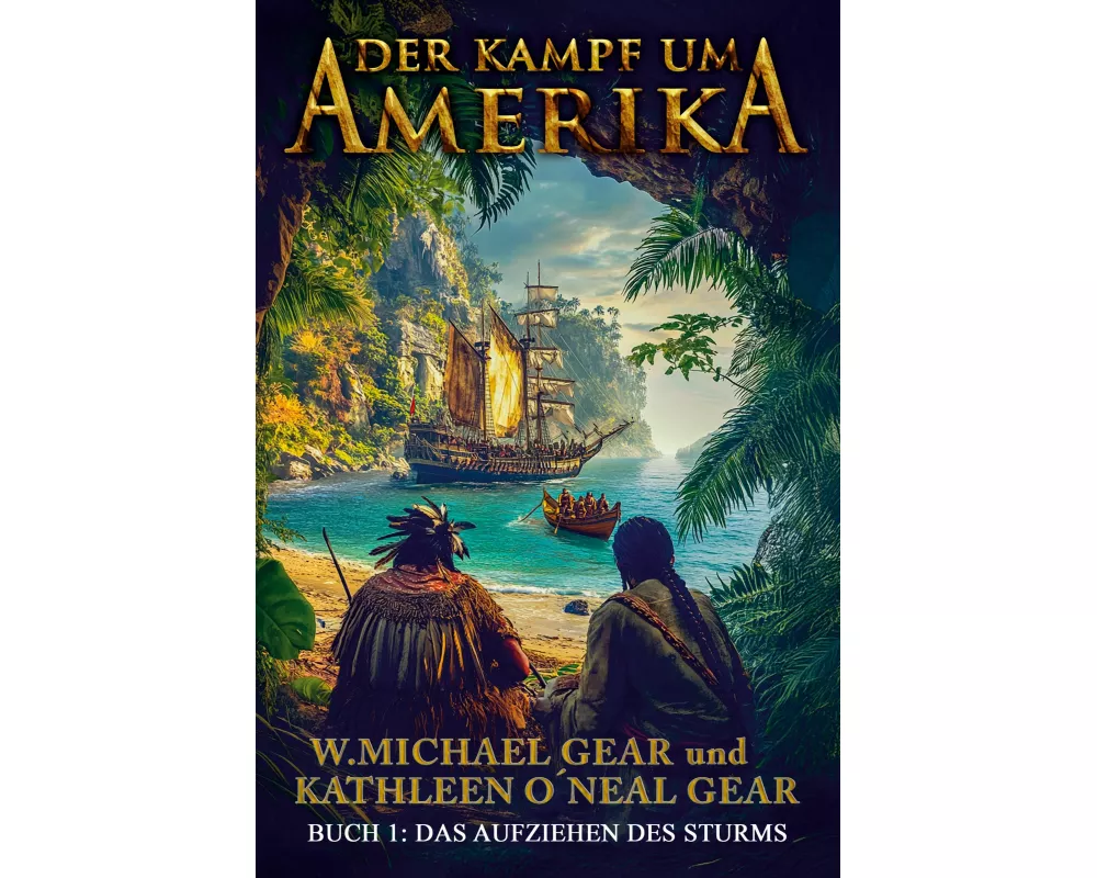 Der Kampf um Amerika Buch 1