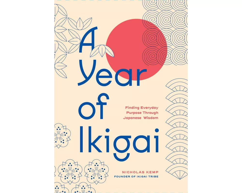 A Year of Ikigai