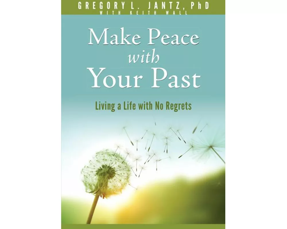 Make Peace with Your Past