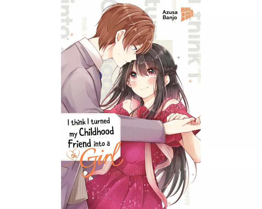 I think I turned my Childhood Friend into a Girl 06