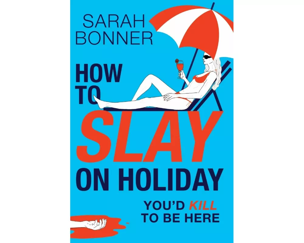 How to Slay on Holiday