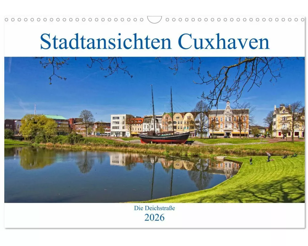 Stadtansichten Cuxhaven (Wandkalender 2026 DIN A3 quer), CALVENDO Monatskalender
