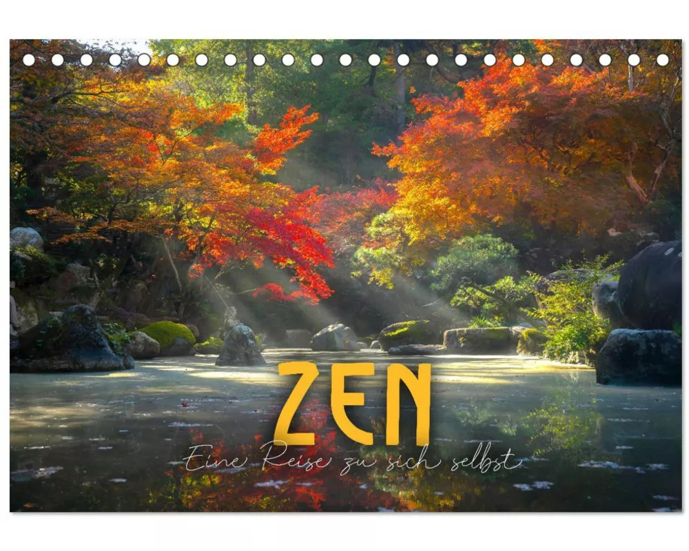 ZEN - Eine Reise zu sich selbst (Tischkalender 2026 DIN A5 quer), CALVENDO Monatskalender