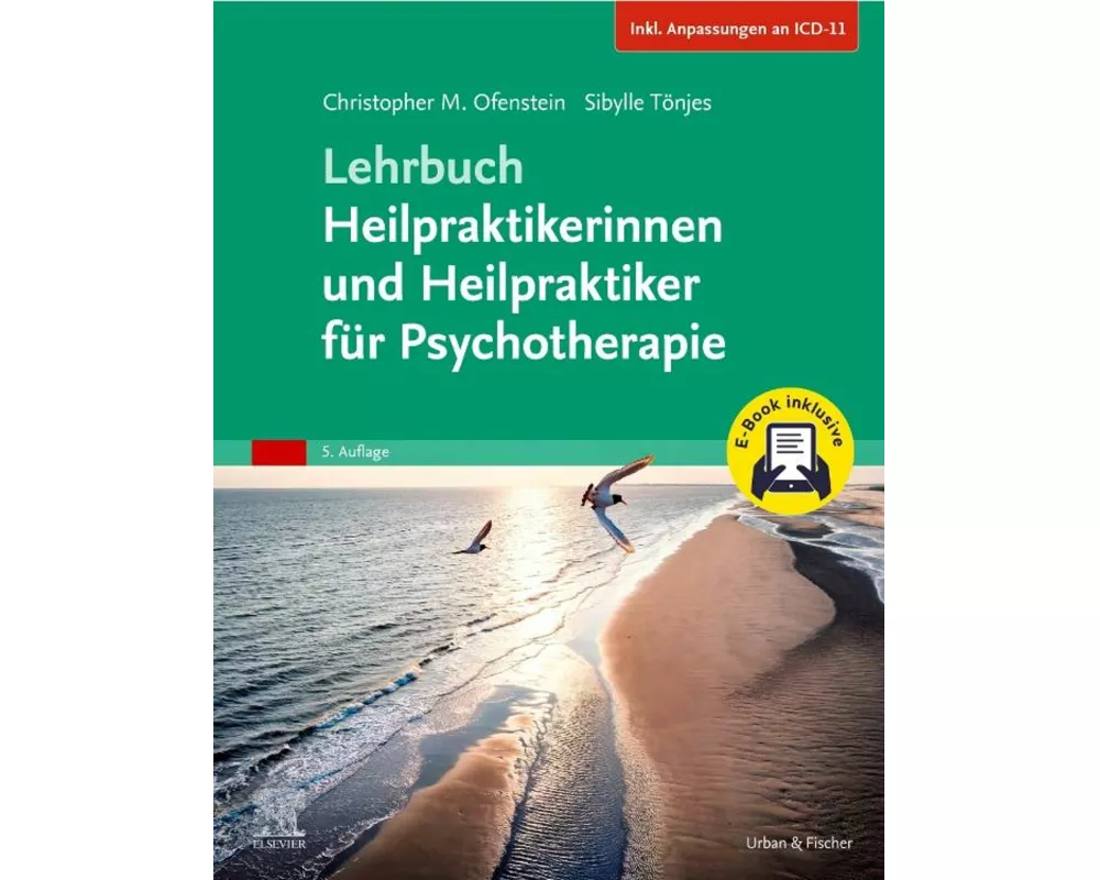 Lehrbuch Heilpraktikerinnen und Heilpraktiker für Psychotherapie + E-Book (Inkl. Anpassungen an ICD-11)