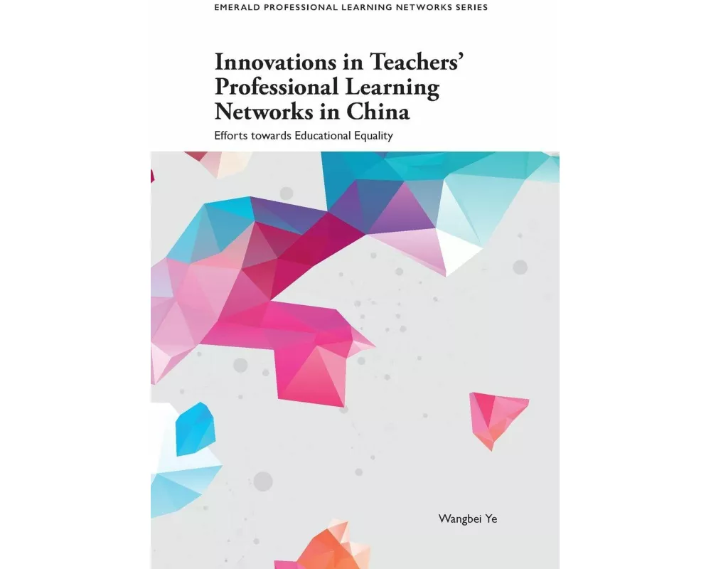 Innovations in Teachers' Professional Learning Networks in China