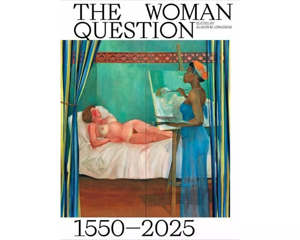 The Woman Question 1550-2025