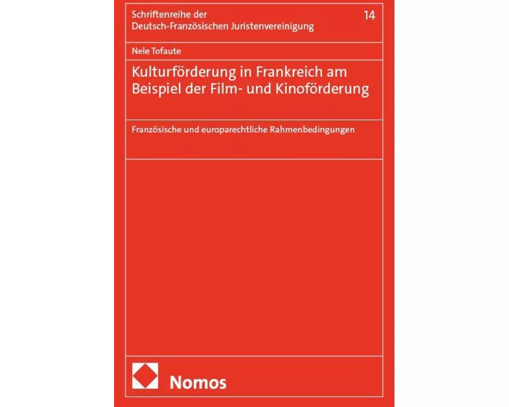 Kulturförderung in Frankreich am Beispiel der Film- und Kinoförderung