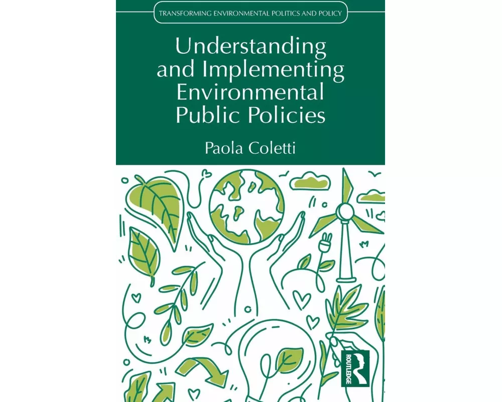 Understanding and Implementing Environmental Public Policies
