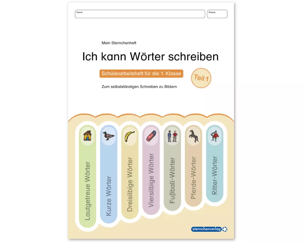 Ich kann Wörter schreiben Teil 1
