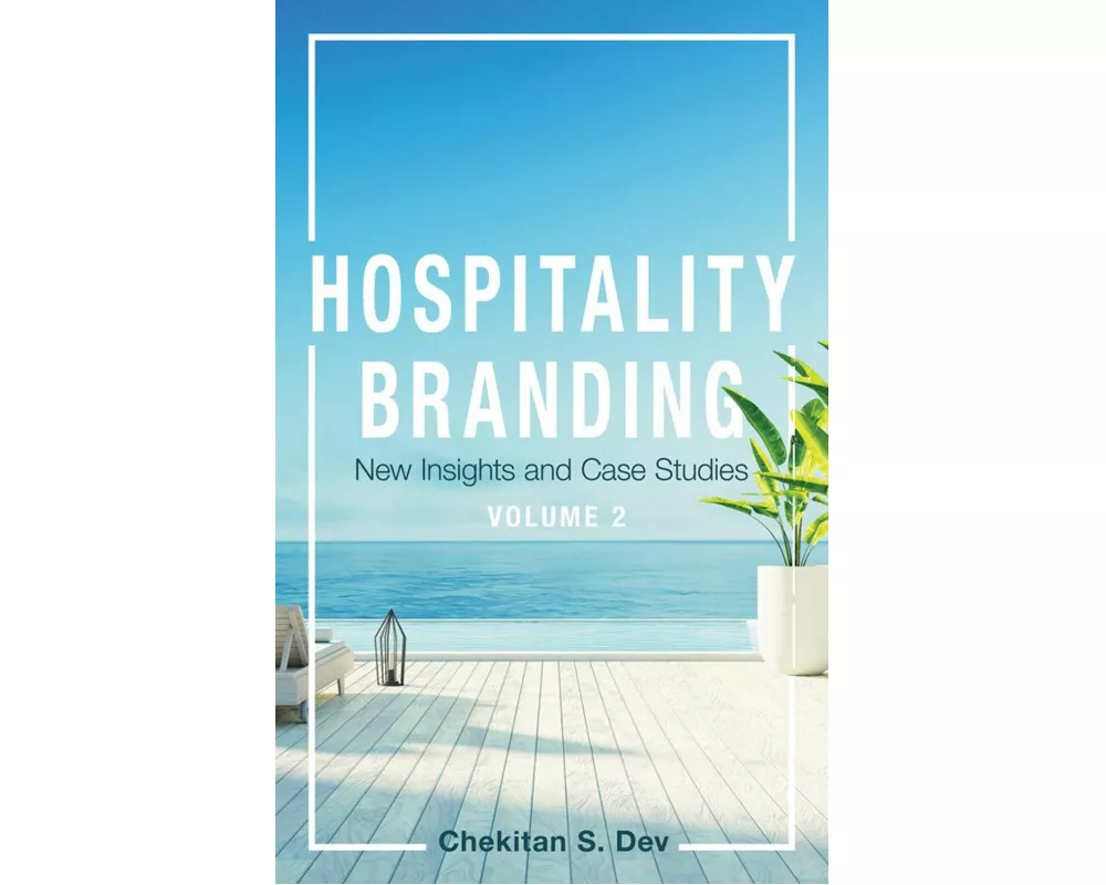 Hospitality Branding, Volume 2