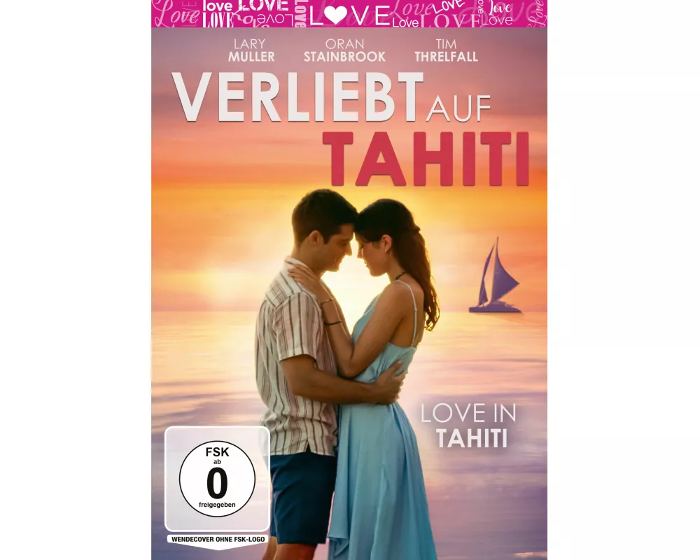 Verliebt auf Tahiti - Love in Tahiti