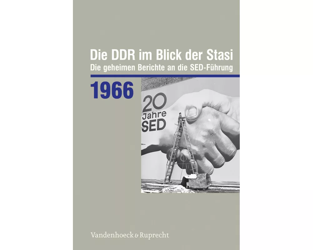 Die DDR im Blick der Stasi 1966