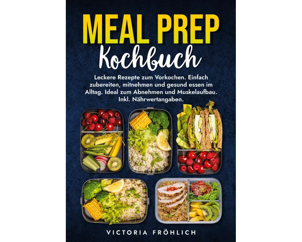 Meal Prep Kochbuch