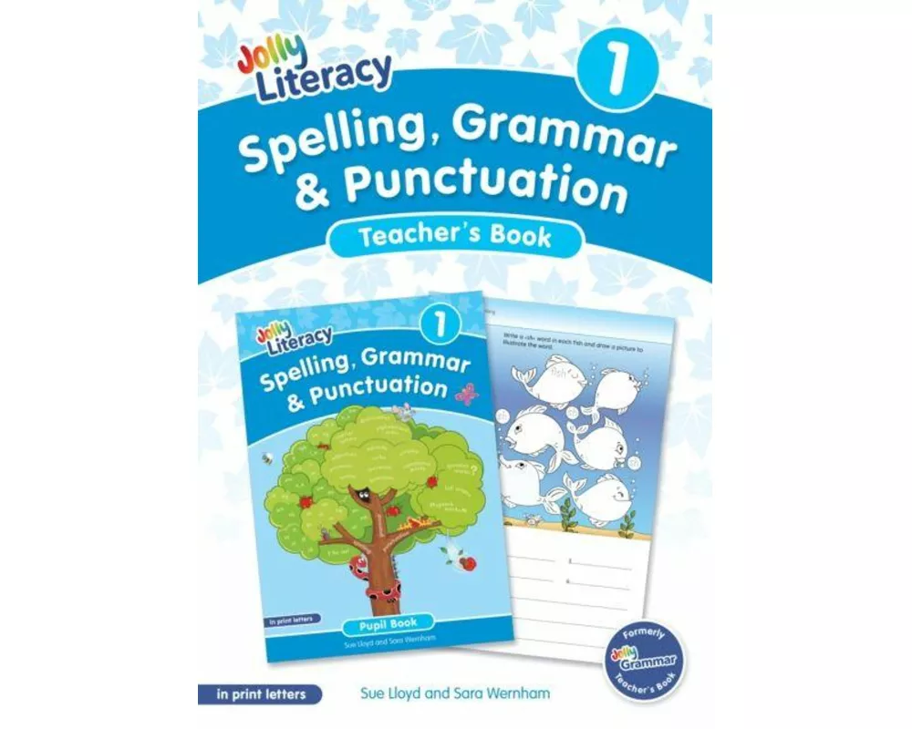 Spelling, Grammar & Punctuation Teacher’s Book 1
