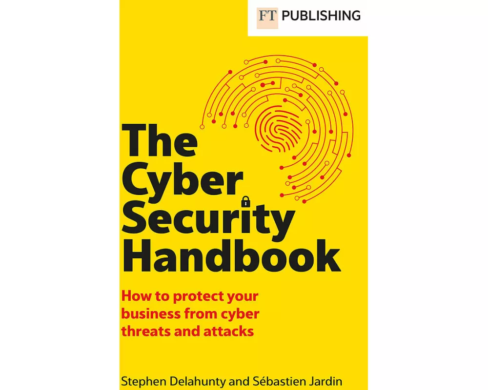The Cyber Security Handbook