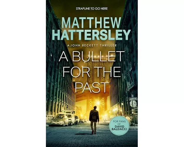 A Bullet for the Past