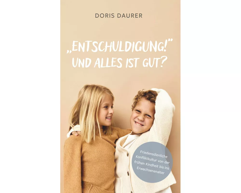 "Entschuldigung!" - Und alles ist gut?