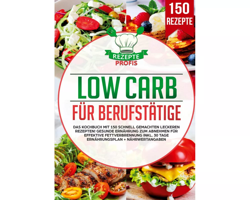 Low Carb für Berufstätige