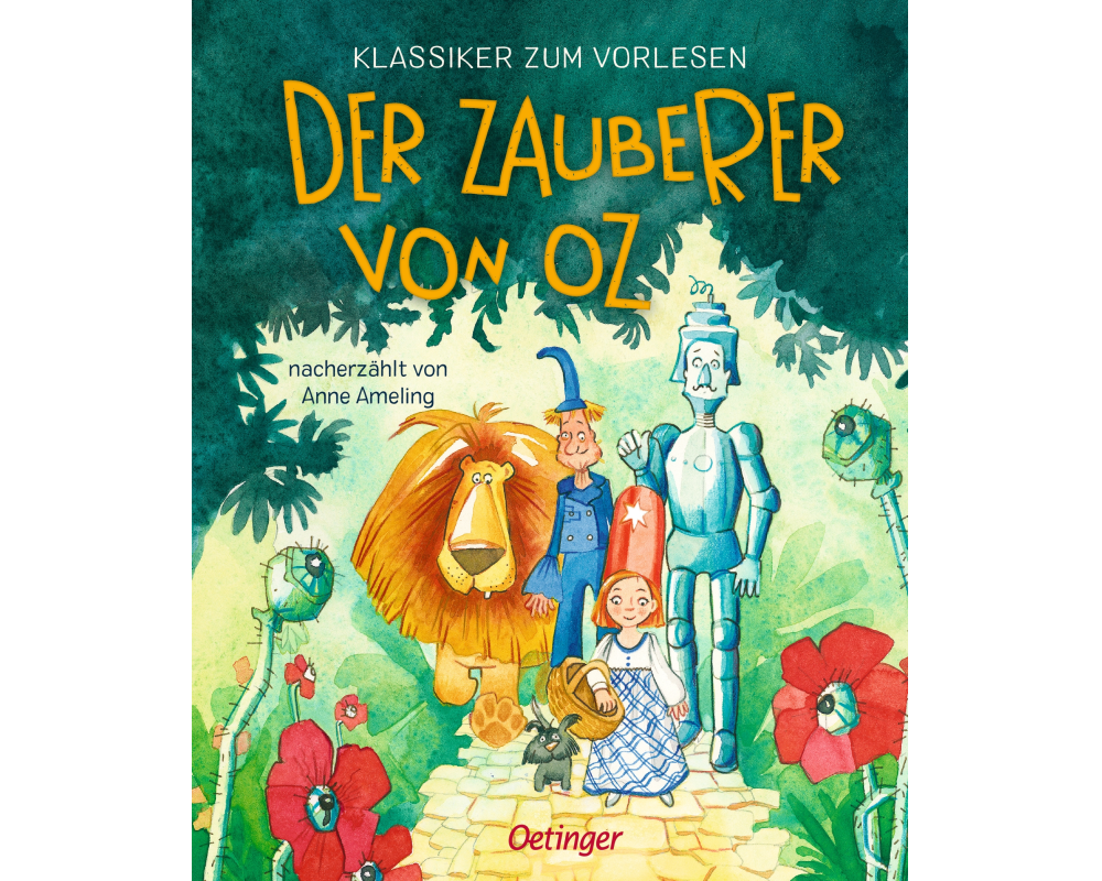 Klassiker zum Vorlesen. Der Zauberer von Oz