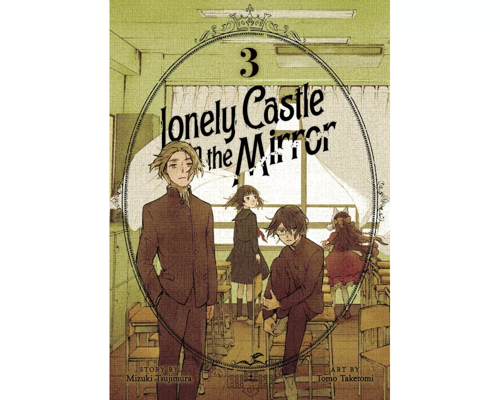 Lonely Castle in the Mirror (Manga) Vol. 3