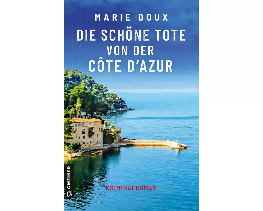 Die schöne Tote von der Côte d’Azur