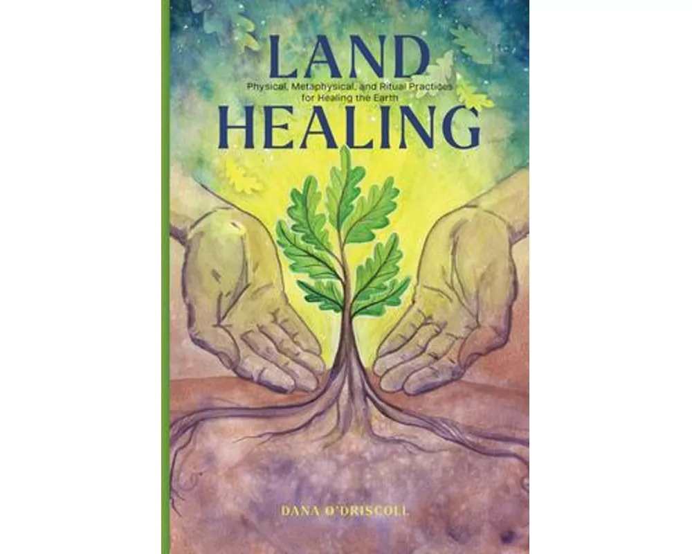 Land Healing