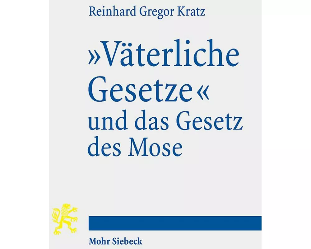 "Väterliche Gesetze" und das Gesetz des Mose