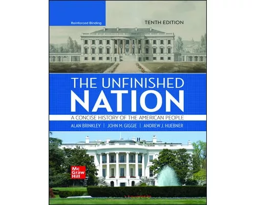 Brinkley, the Unfinished Nation, 10e, 2023 Student Edition