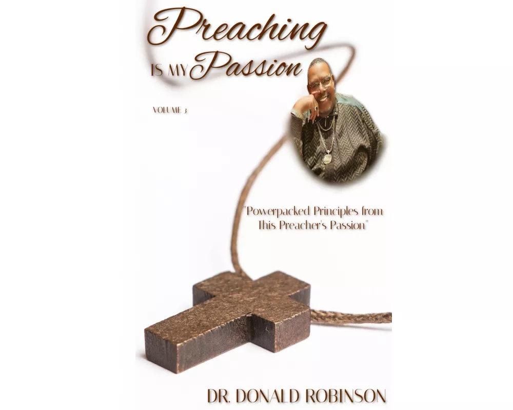 Preaching Is My Passion - Volume 3
