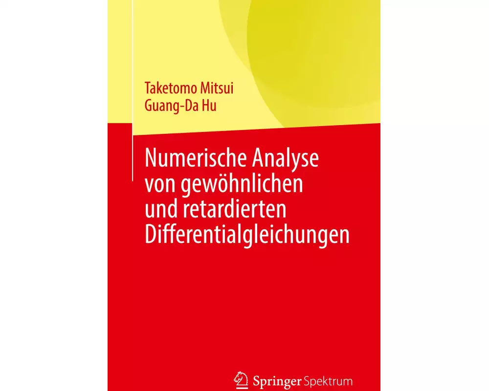 Numerische Analyse von gewöhnlichen und retardierten Differentialgleichungen