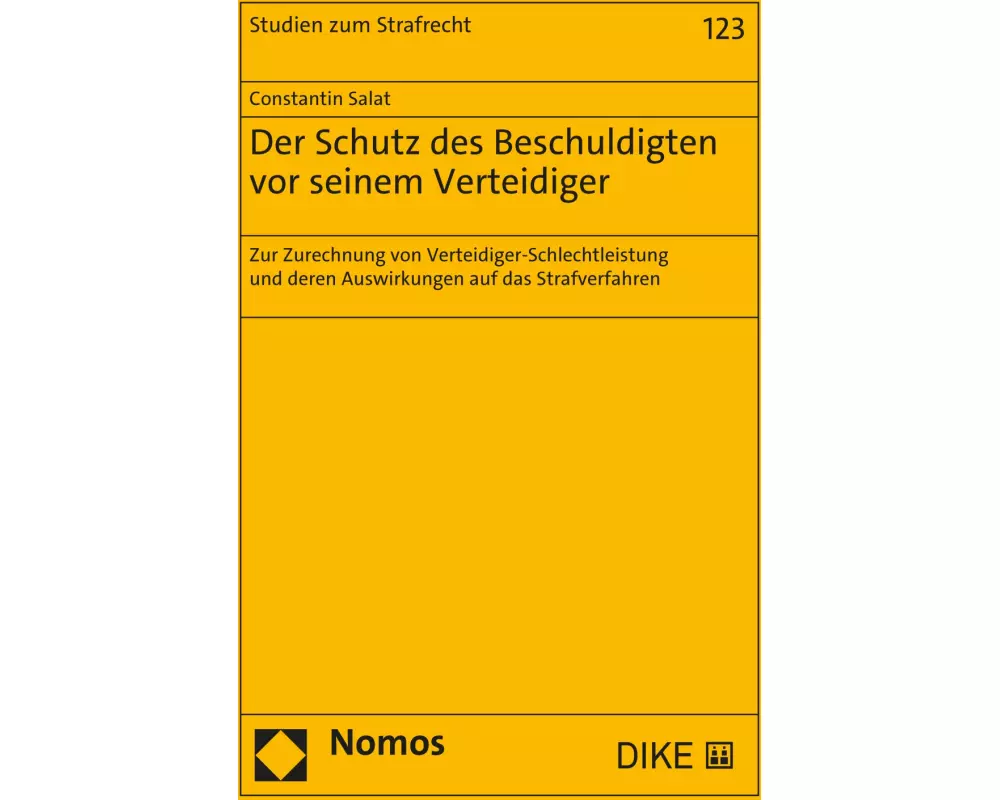 Der Schutz des Beschuldigten vor seinem Verteidiger