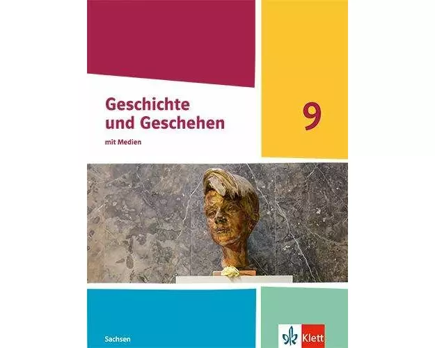 Geschichte und Geschehen 9. Ausgabe Sachsen Gymnasium