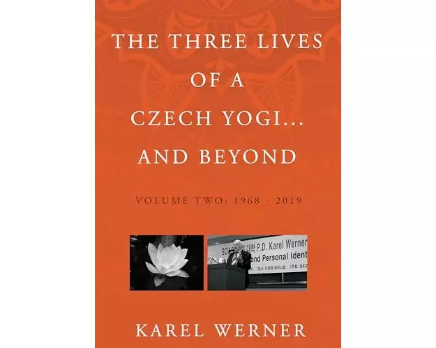The Three Lives of a Czech Yogi and Beyond