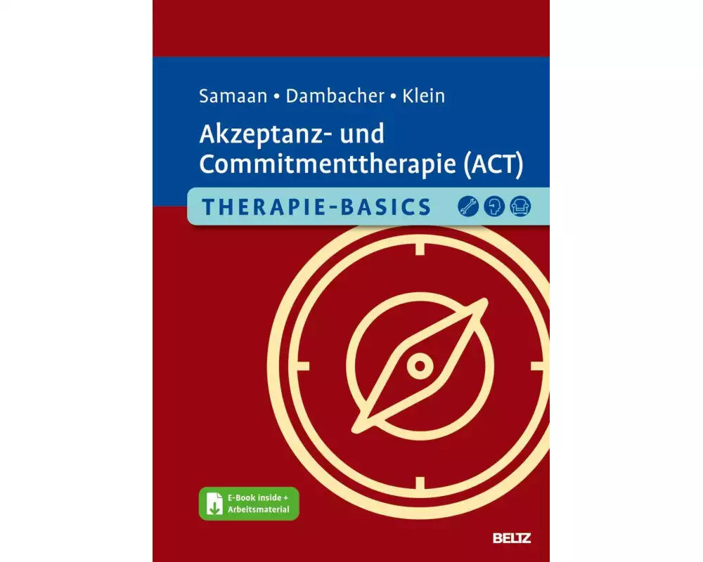 Therapie-Basics Akzeptanz- und Commitmenttherapie (ACT)