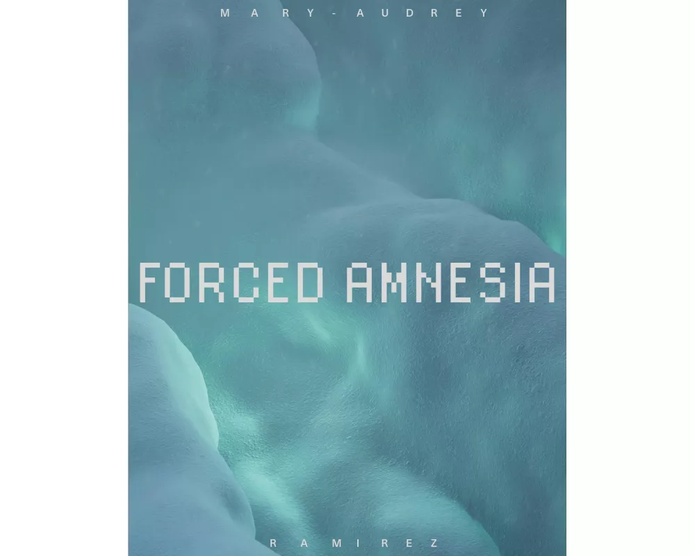 Forced Amnesia