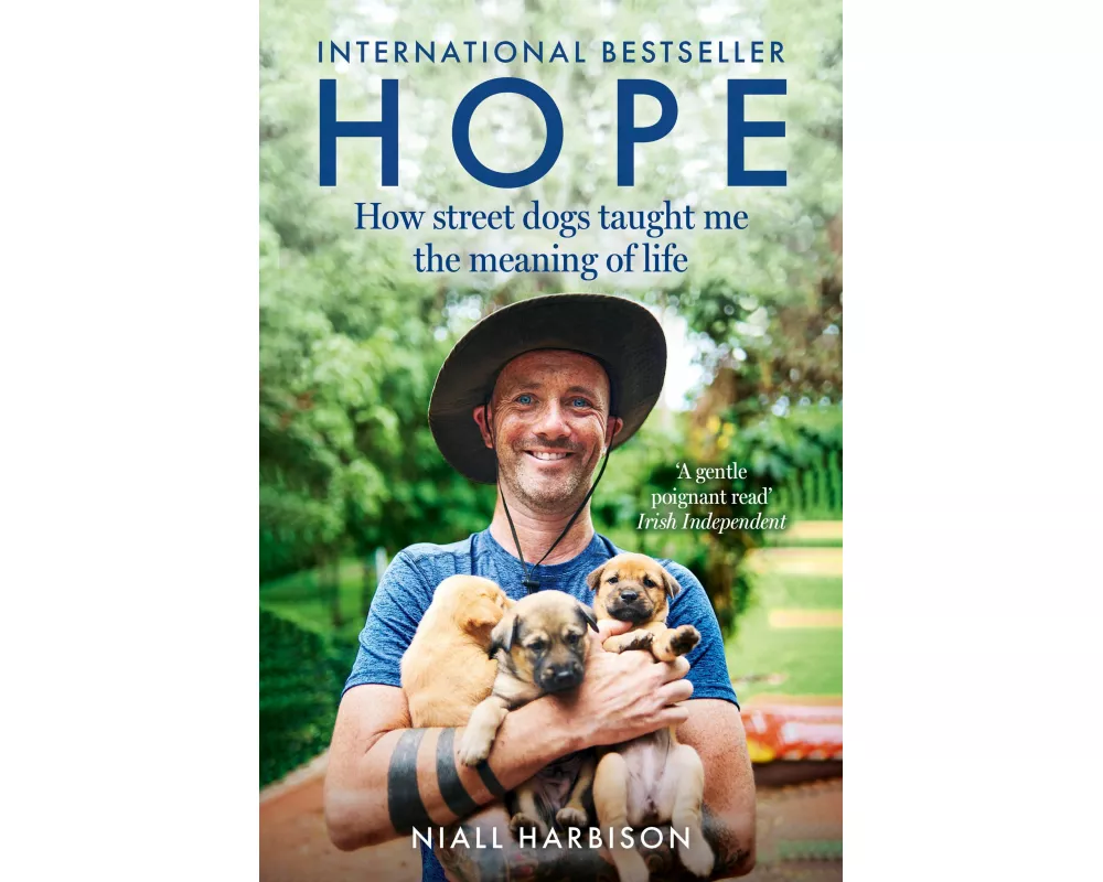 Hope – How Street Dogs Taught Me the Meaning of Life
