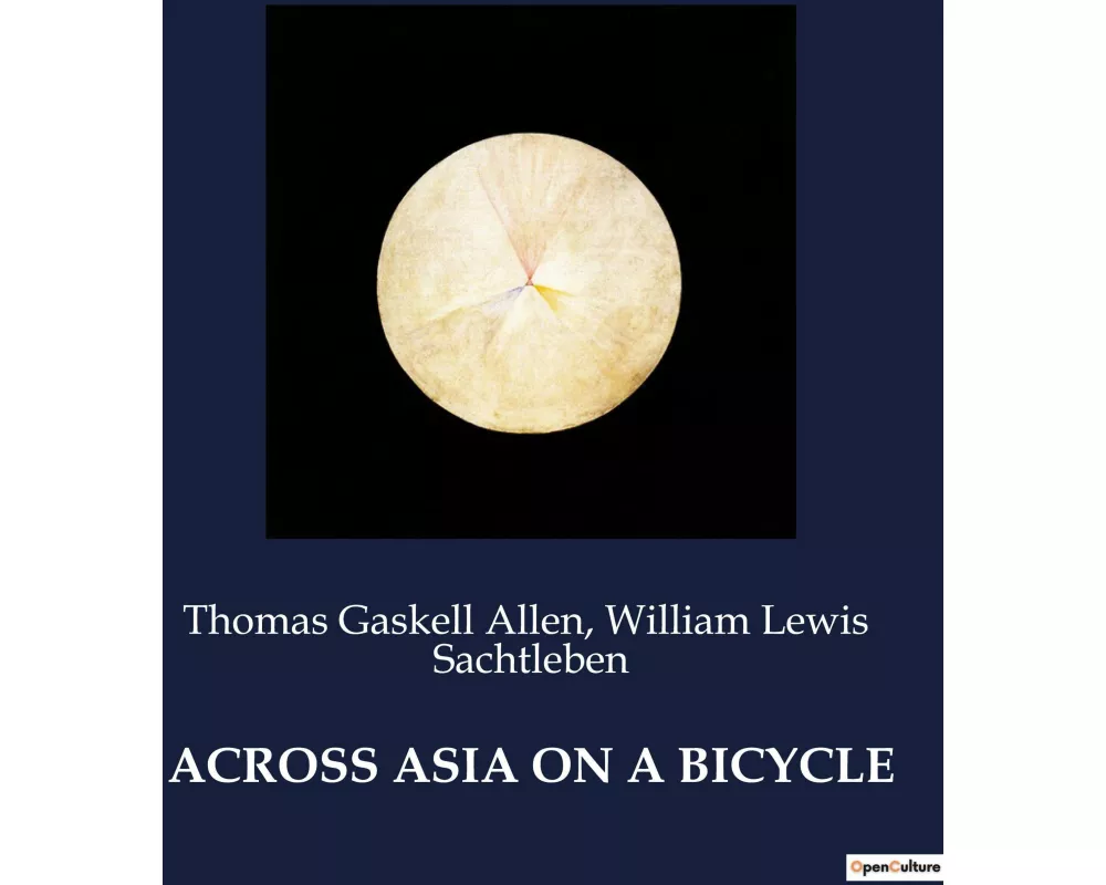 Across Asia On A Bicycle