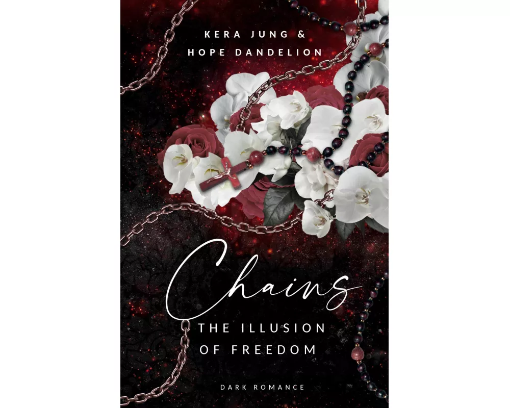 Chains: The Illusion of Freedom
