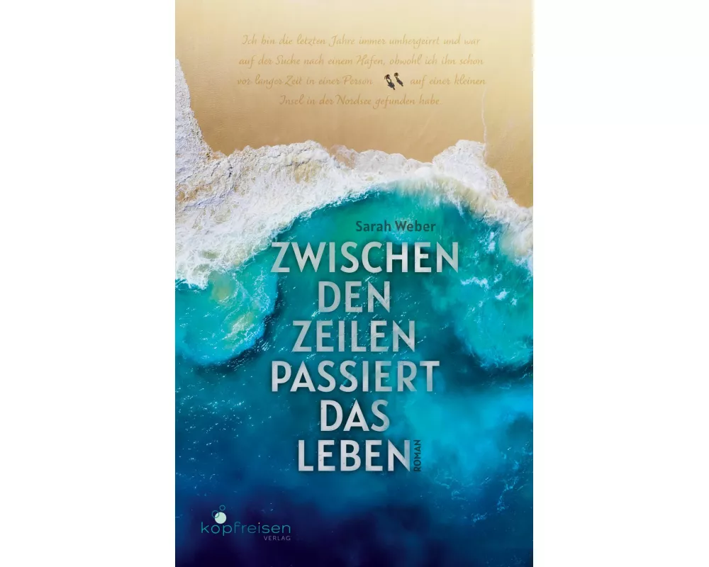 Zwischen den Zeilen passiert das Leben