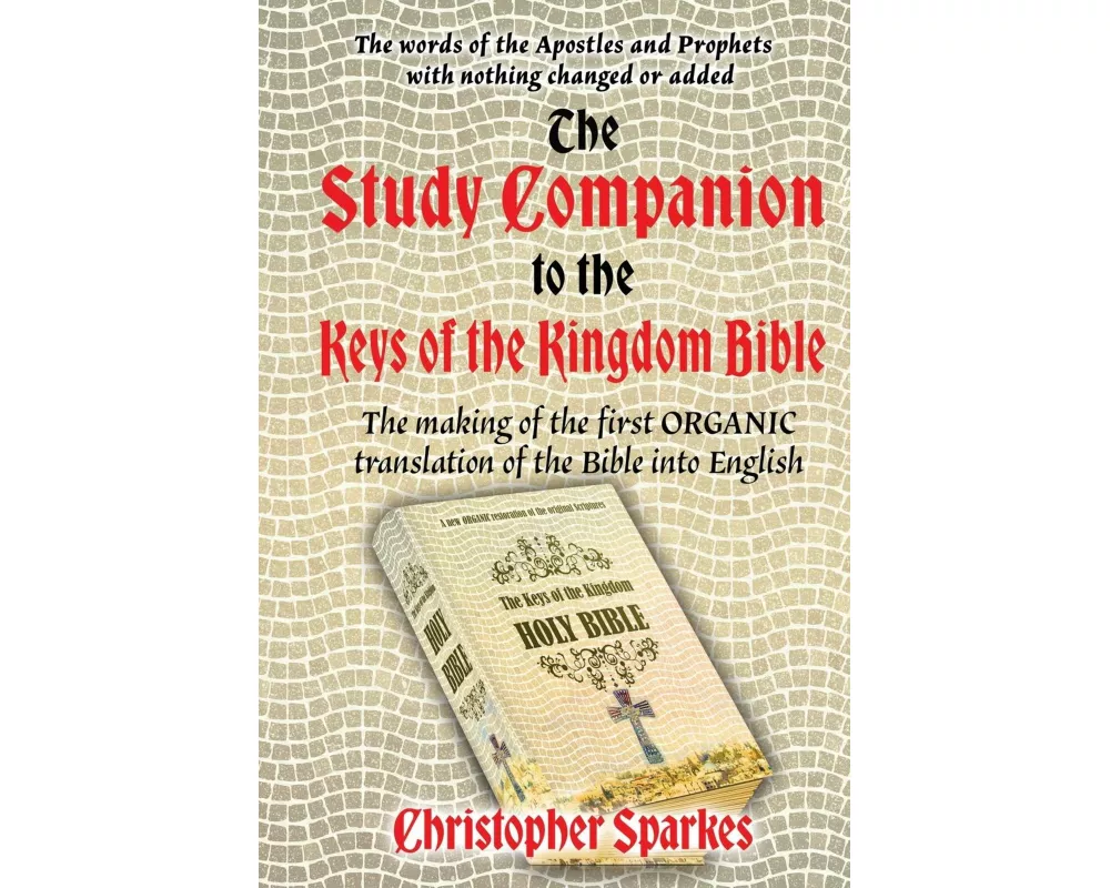 Study Companion to the Keys of the Kingdom Bible
