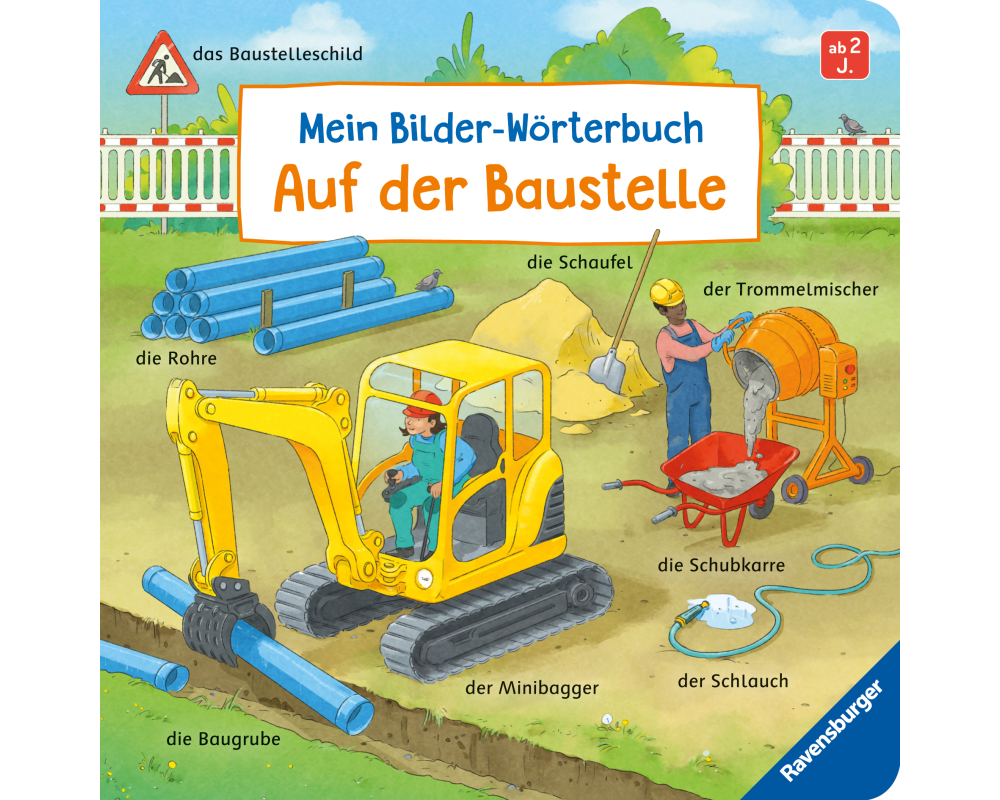 Mein Bilder-Wörterbuch: Auf der Baustelle