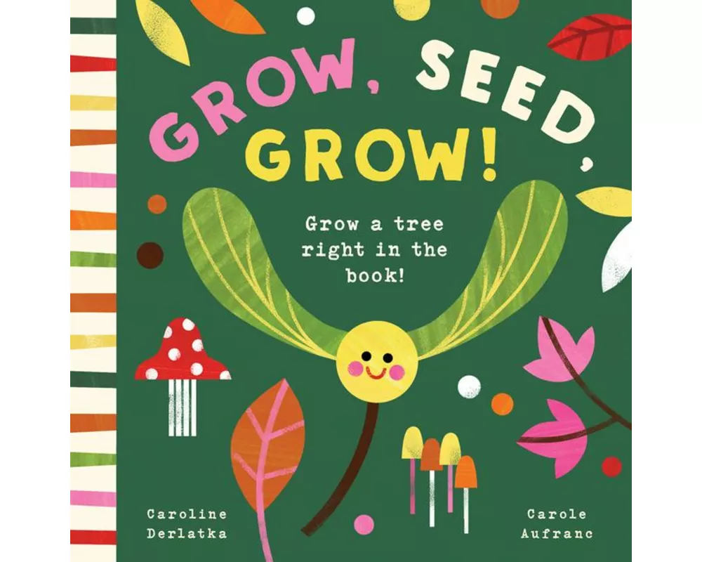 Grow, Seed, Grow!