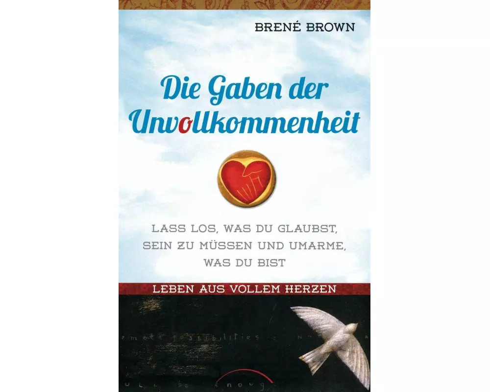 Die Gaben der Unvollkommenheit