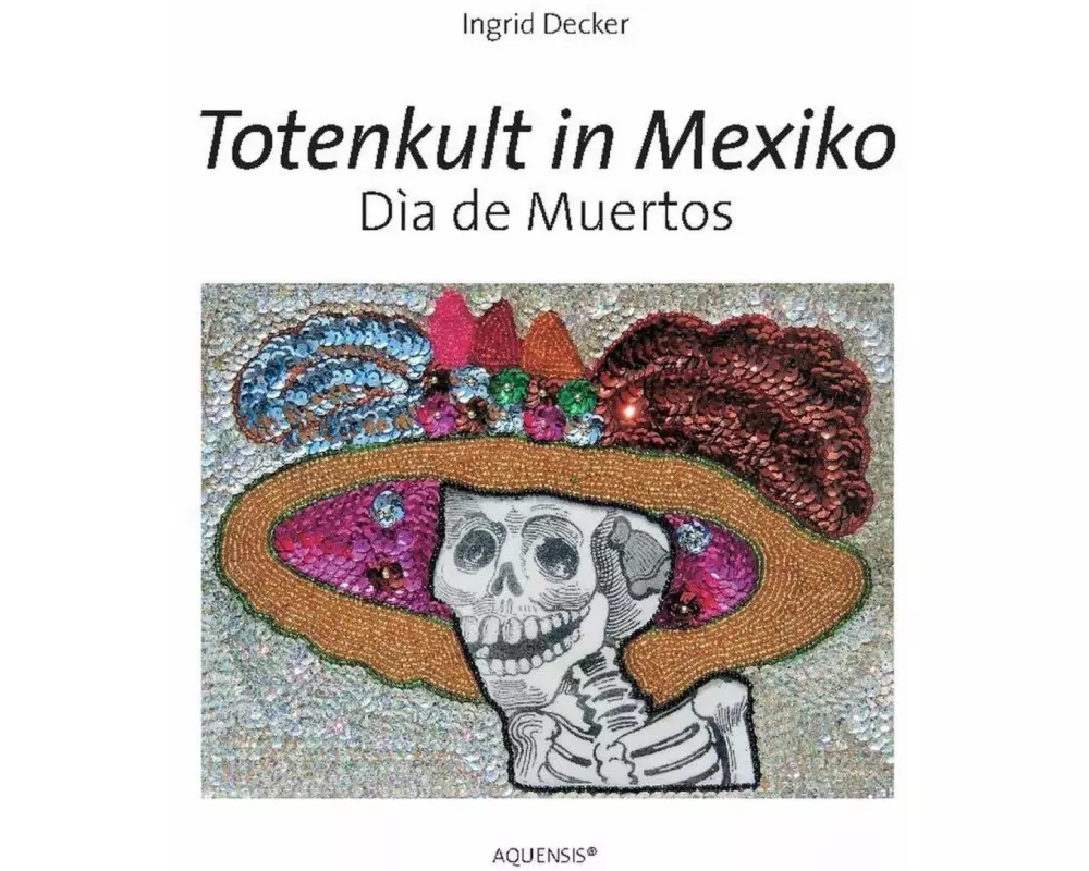 Totenkult in Mexiko