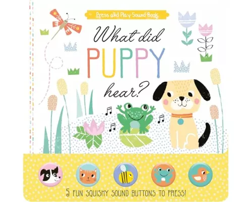 What Did Puppy Hear?