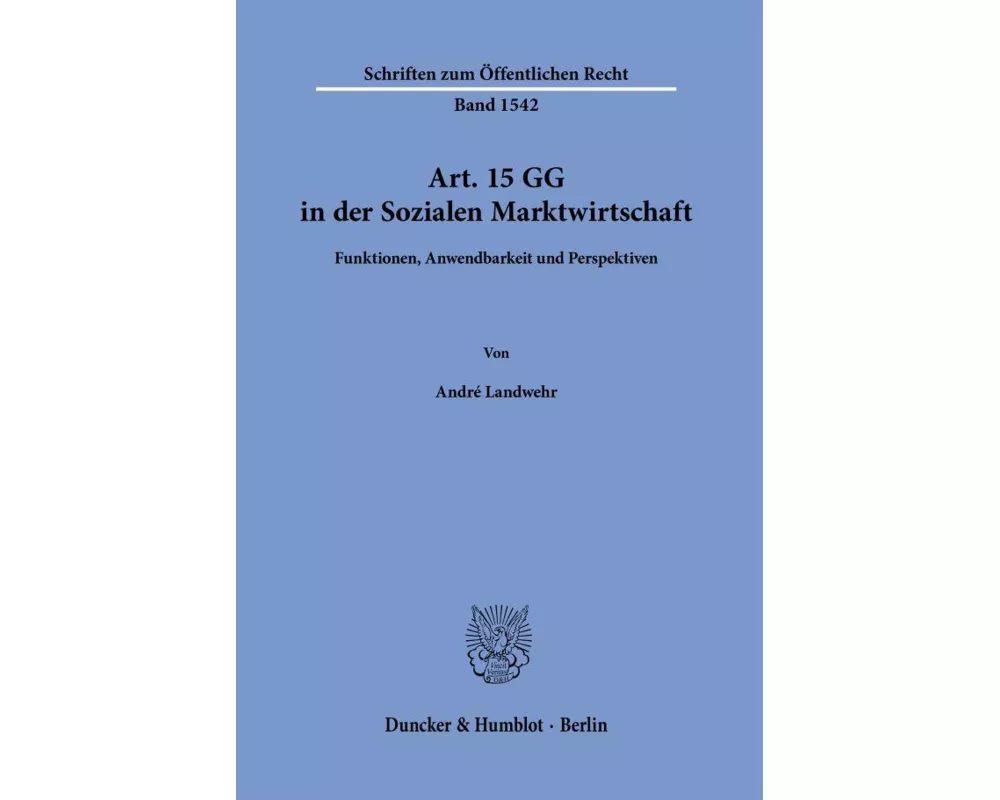 Art. 15 GG in der Sozialen Marktwirtschaft